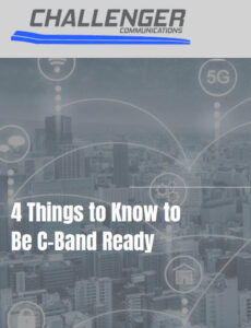 4 Things to Know to be C-Band Ready